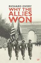 Couverture du livre « WHY THE ALLIES WON » de Richard Overy aux éditions Pimlico