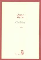 Couverture du livre « Cerbere » de Anne Weber aux éditions Seuil