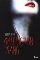 Couverture du livre « Malédiction du sang » de Celia Rees aux éditions Seuil