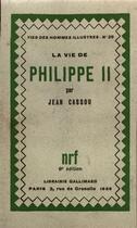 Couverture du livre « La vie de philippe ii » de Jean Cassou aux éditions Gallimard