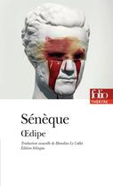 Couverture du livre « Oedipe » de Seneque aux éditions Gallimard
