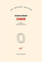 Couverture du livre « Zamir » de Hakan Gunday aux éditions Gallimard