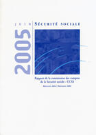 Couverture du livre « Rapportjuin 2005 de la commission des comptes de la securite sociale ; resultats 2004-prevision 2005 » de  aux éditions Documentation Francaise