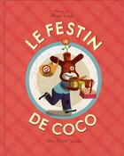 Couverture du livre « Le festin de coco » de Olivier Latyk aux éditions Albin Michel Jeunesse