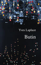 Couverture du livre « Butin » de Yves Laplace aux éditions Stock