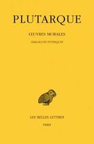 Couverture du livre « Oeuvres morales. Tome VI : Traités 24-26 : Dialogues pythiques » de Plutarque aux éditions Belles Lettres