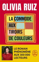 Couverture du livre « La commode aux tiroirs de couleurs » de Olivia Ruiz aux éditions Le Livre De Poche