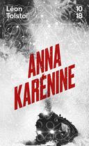 Couverture du livre « Anna Karénine » de Leon Tolstoi aux éditions 10/18