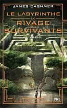 Couverture du livre « Le labyrinthe Tome 2 : Le rivage des survivants » de James Dashner aux éditions Pocket Jeunesse