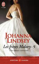 Couverture du livre « Les frères Malory Tome 5 : une femme convoitée » de Johanna Lindsey aux éditions J'ai Lu