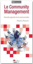 Couverture du livre « Le community management » de Pascal Chauvin aux éditions Gualino Editeur