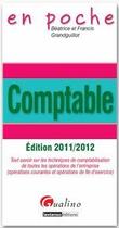 Couverture du livre « Comptable ; édition 2011-2012 » de Beatrice Grandguillot et Francis Grandguillot aux éditions Gualino