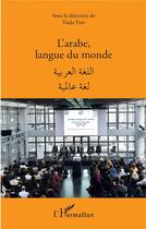 Couverture du livre « L'arabe langue du monde » de Nada Yafi aux éditions L'harmattan