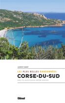 Couverture du livre « Corse du Sud : les plus belles randonnées » de Laurent Chabot aux éditions Glenat