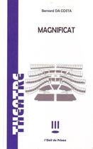 Couverture du livre « Magnificat » de Bernard Da Costa aux éditions L'oeil Du Prince