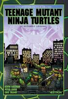 Couverture du livre « Teenage Mutant Ninja Turtles ; les Tortues Ninja : L'adaptation du film de 1990 : Le scénario original » de Kevin Eastman et Peter Laird et Eric Talbot aux éditions Vestron