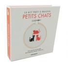 Couverture du livre « Kit prêt à broder ; petits chats » de Anna Lena aux éditions Marabout