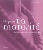 Couverture du livre « Eloge De La Maturite » de Baudesson/Hubert aux éditions La Martiniere
