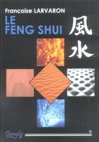 Couverture du livre « Feng shui - l'art de l'harmonie » de  aux éditions Dangles