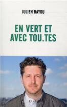 Couverture du livre « En vert et avec tou.tes » de Julien Bayou aux éditions Lattes