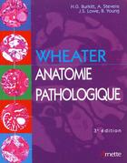 Couverture du livre « Weater anatomie pathologique 3eme edition » de Burkitt H-G aux éditions Arnette