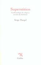 Couverture du livre « Superstition » de Serge Margel aux éditions Galilee