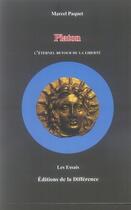 Couverture du livre « Platon, l'éternel retour de la liberte » de Marcel Paquet aux éditions La Difference