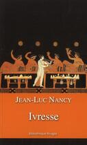 Couverture du livre « Ivresse » de Jean-Luc Nancy aux éditions Rivages