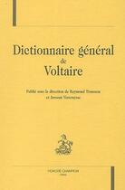 Couverture du livre « Dictionnaire général de Voltaire » de Raymond Trousson et Jeroom Vercruysse aux éditions Honore Champion
