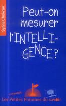 Couverture du livre « Peut-on mesurer l'intelligence ? » de Sylvie Chokron aux éditions Le Pommier