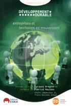 Couverture du livre « Développement durable compétence 21 ; entreprises et territoires en mouvement » de Fabrice Mauléon et Jacques Bregeon aux éditions Eska