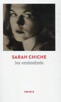 Couverture du livre « Les enténébrés » de Sarah Chiche aux éditions Points