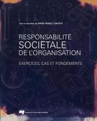 Couverture du livre « Responsabilite societale de l'organisation » de Turcotte Marie aux éditions Presses De L'universite Du Quebec