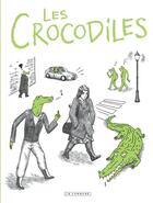 Couverture du livre « Les crocodiles » de Thomas Mathieu aux éditions Lombard