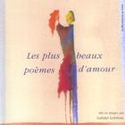 Couverture du livre « Les plus beaux poemes d'amour » de Gabriel Levebvre aux éditions Renaissance Du Livre