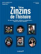 Couverture du livre « Les zinzins de l'histoire » de Gavin'S Clemente-Ruiz et Wassim Boutaleb et Thomas Pioli aux éditions Chene