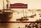 Couverture du livre « Les côtes du Nord » de Alain Lamour aux éditions Editions Sutton