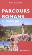 Couverture du livre « Parcours romans en rouergue - tome 1 » de Pauline De La Malene aux éditions Rouergue