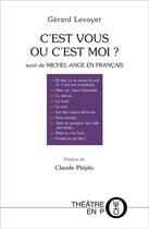 Couverture du livre « C'est vous ou c'est moi ? » de Gerard Levoyer aux éditions Laquet