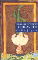 Couverture du livre « Itineraire initiatique d edgar poe » de Odile Joguin aux éditions Edite
