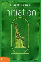 Couverture du livre « Initiation » de Elisabeth Haich aux éditions Ambre