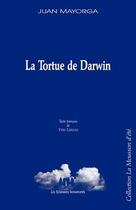 Couverture du livre « La tortue de Darwin » de Juan Mayorga aux éditions Solitaires Intempestifs