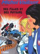 Couverture du livre « Michel Vaillant T.25 ; des filles et des moteurs » de Jean Graton aux éditions Graton