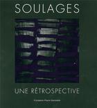 Couverture du livre « Soulages, une retrospective » de Camille Morando aux éditions Gianadda