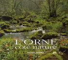 Couverture du livre « L'Orne côté nature » de Michel Chanu aux éditions Isoete