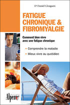 Couverture du livre « Fatigue chronique et fibromyalgie » de  aux éditions Alpen