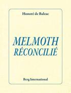 Couverture du livre « Melmoth reconcilie » de Honoré De Balzac aux éditions Berg International