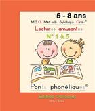 Couverture du livre « M.S.O. Méthode Syllabique Orale ; Ponts phnoétiques : Lectures amusantes : Tomes 1 à 5 » de Frederic Luhmer aux éditions Editions Noldus