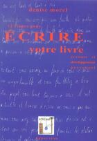 Couverture du livre « 12 Etapes Pour Ecrire Votre Livre » de Denise Morel aux éditions Scriban