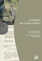 Couverture du livre « Le château des comtes d'Albon » de Jean-Michel Poisson et Vincent Buccio aux éditions Ciham
